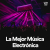 La Mejor Música Electrónica