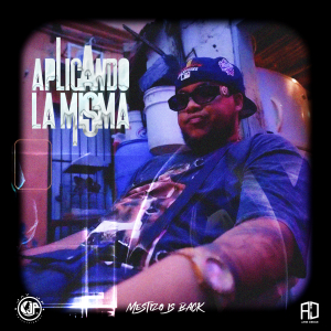 Aplicando La Misma - Mestizo Is Back