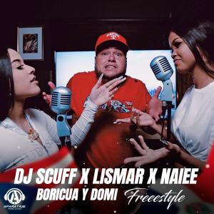 Boricua Y Domi Freestyle - Dj Scuff