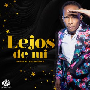 Lejos De Aqui - Eudis El Invencible