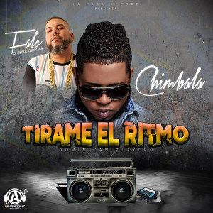 Tirame el Ritmo (Dominican Playero) - Chimbala