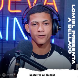 LOMIEL PRESENTA A BELLACO - Dj Scuff
